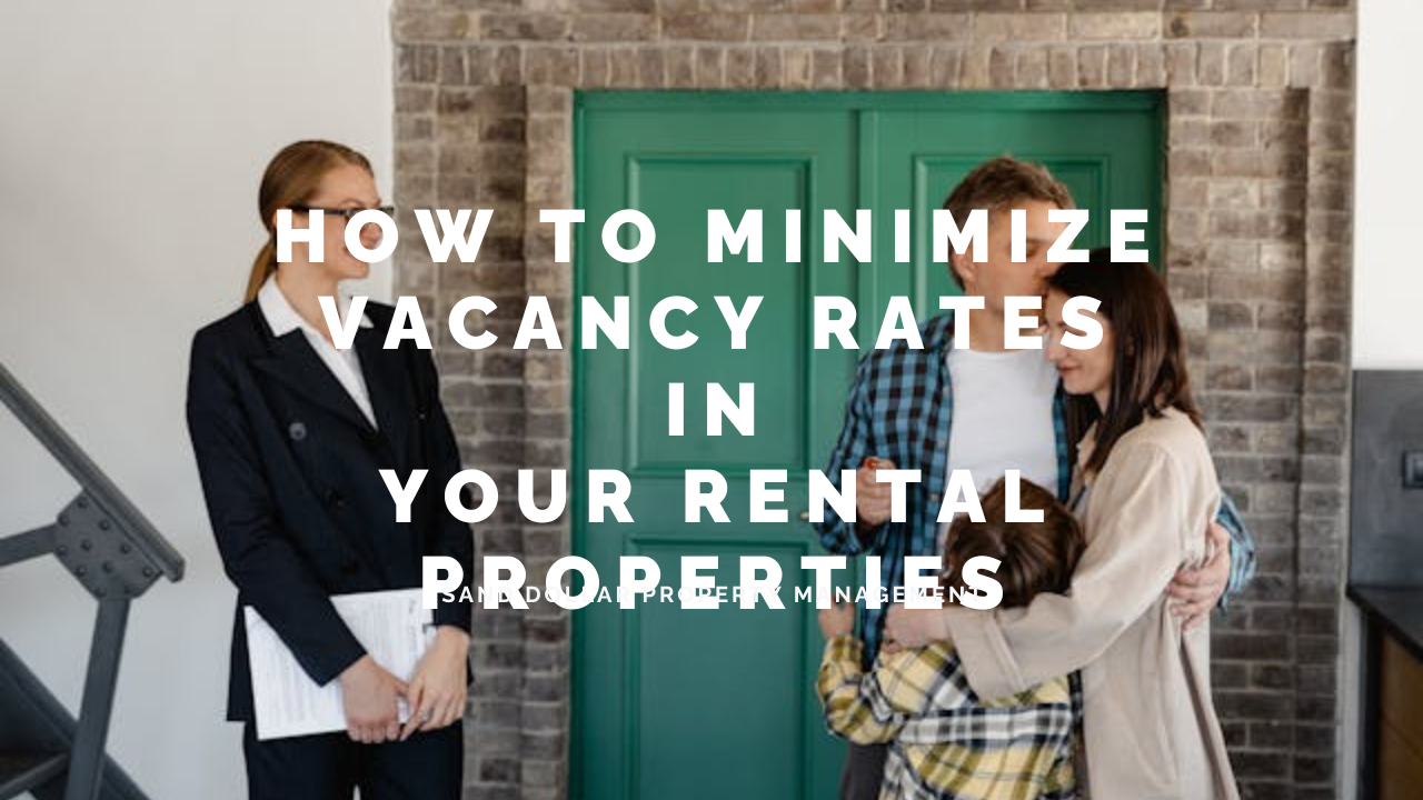 How To Minimize Vacancy Rates In Your Rental Properties
